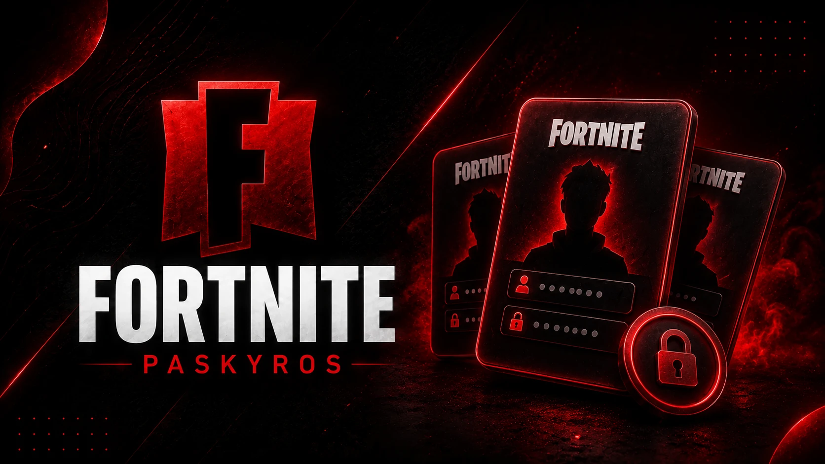 Fortnite Paskyros.
